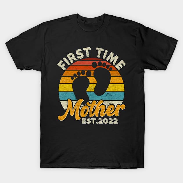 Vintage First Time Mother EST 2022 New Mama Mothers Day T-Shirt by carasantos